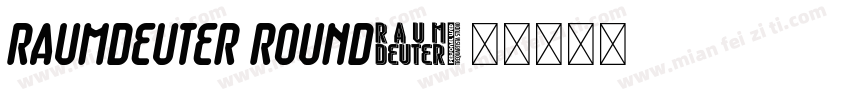 Raumdeuter Round字体转换